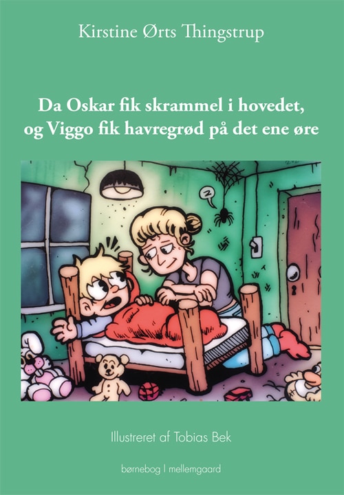 Da Oskar fik skrammel i hovedet