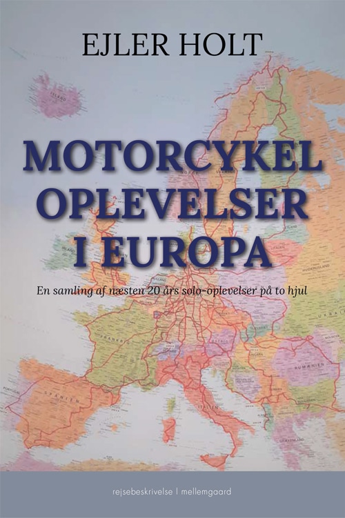 Motorcykeloplevelser i Europa