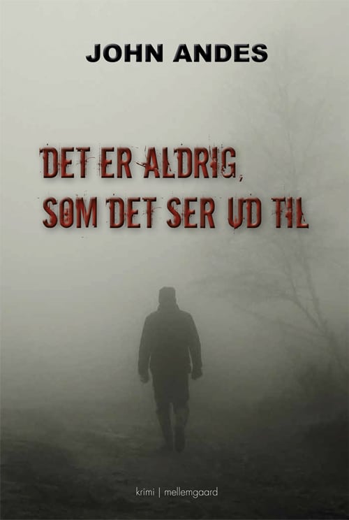 Det er aldrig