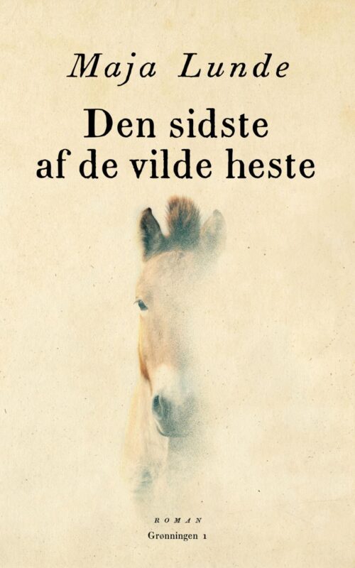 Den sidste af de vilde heste