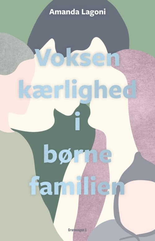 Voksenkærlighed i børnefamilien