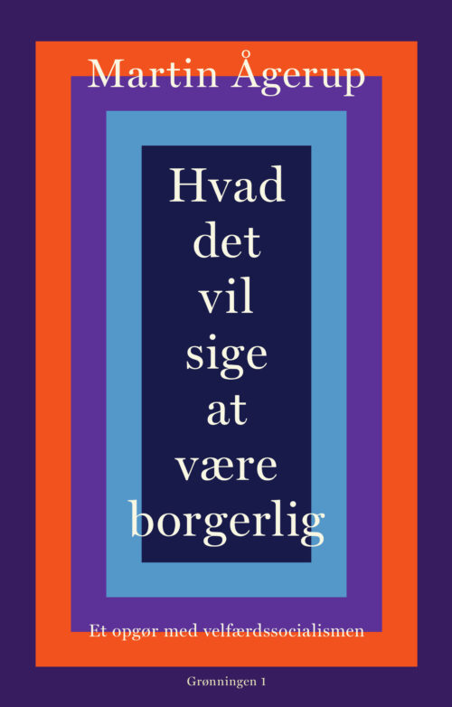 Hvad det vil sige at være borgerlig