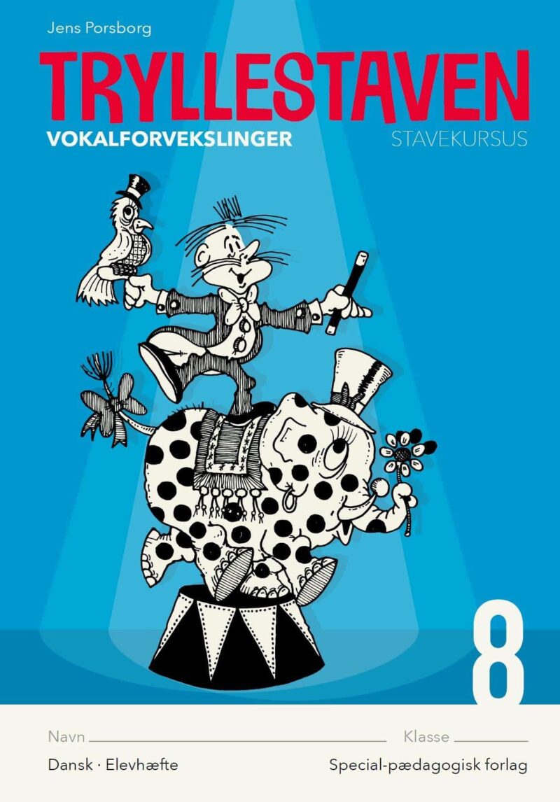 Tryllestaven Stavekursus 8. Vokalforvekslinger