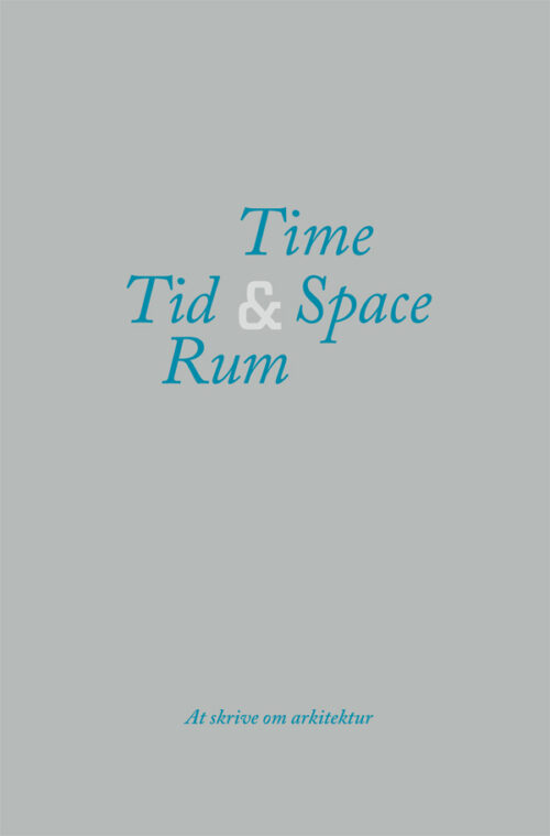 Tid & Rum / Time & Space