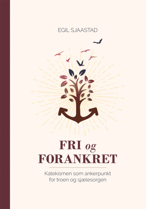 Fri og forankret