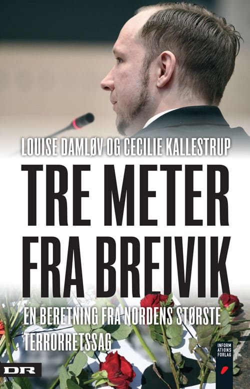 Tre meter fra Breivik