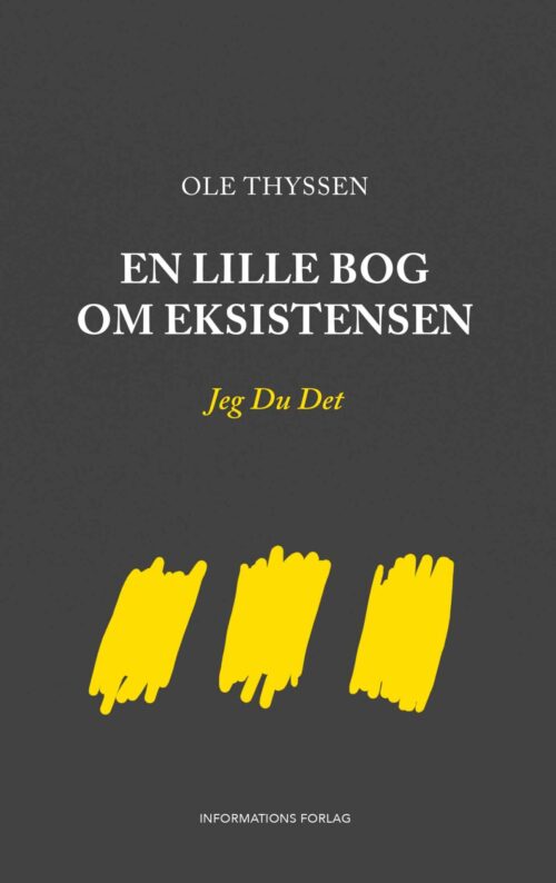 En lille bog om eksistensen