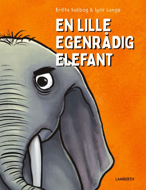 En lille egenrådig elefant