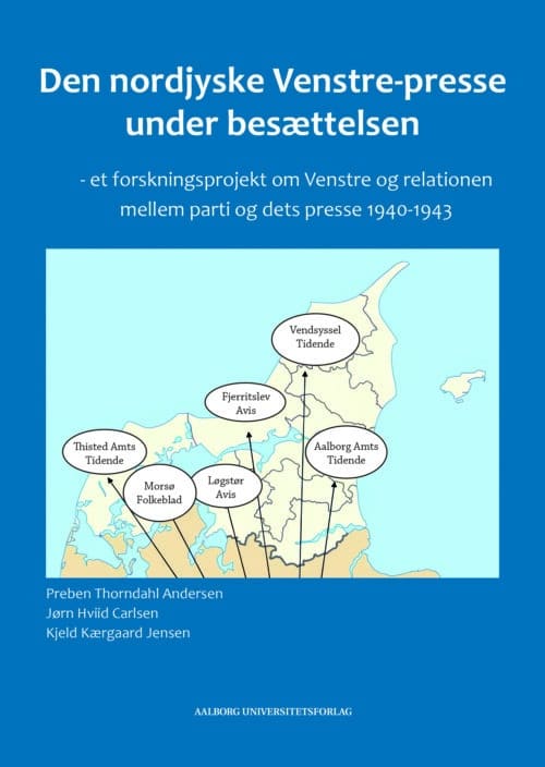 Den nordjyske Venstre-presse under besættelsen