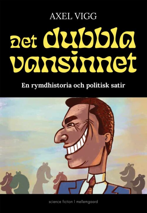 Det dubbla vansinnet