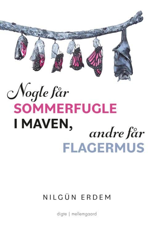 Nogle får sommerfugle i maven