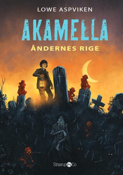 Akamella – Åndernes rige