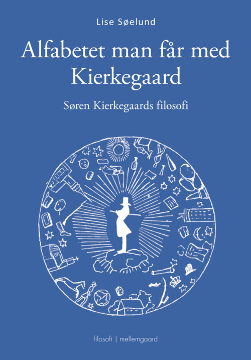 Alfabetet man får med Kierkegaard