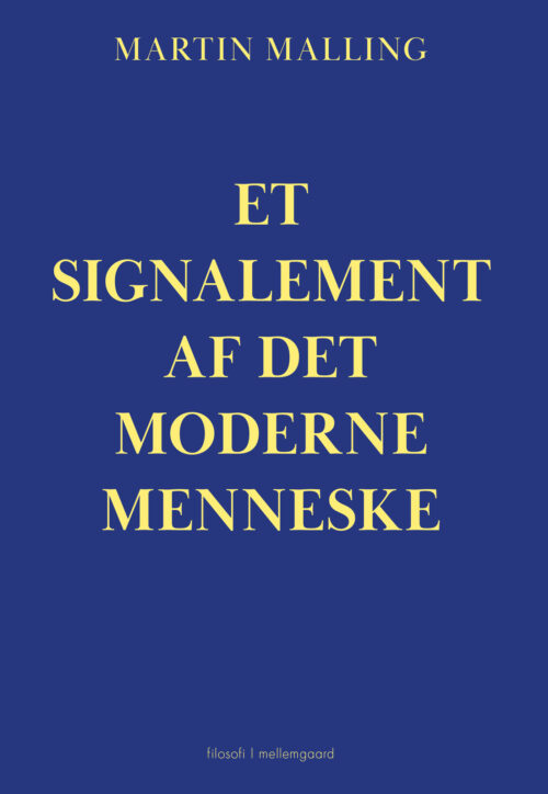 Et signalement af det moderne menneske