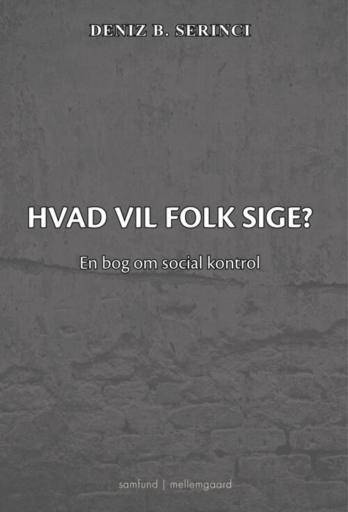 Hvad vil folk sige?