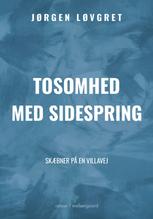 Tosomhed med sidespring