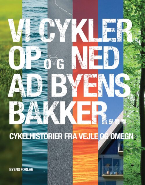 Vi cykler op og ned ad byens bakker ...