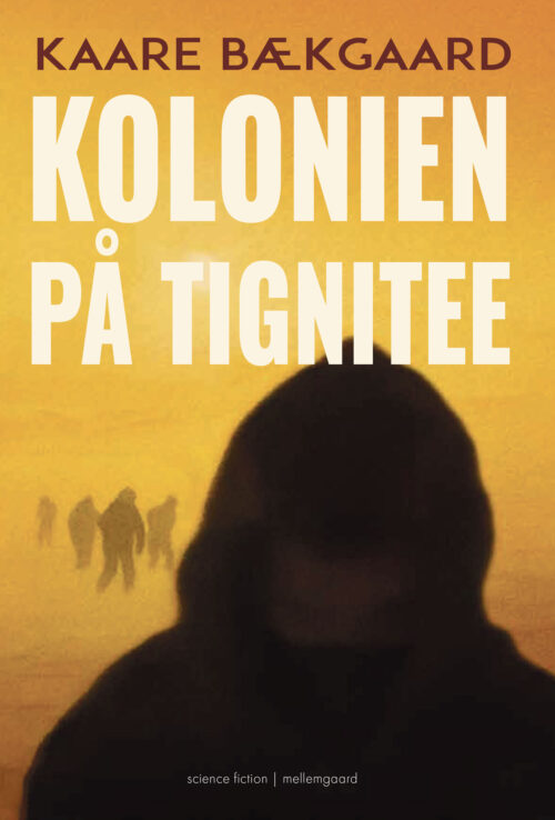 Kolonien på Tignitee