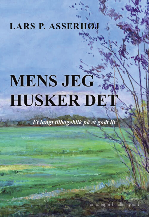 Mens jeg husker det