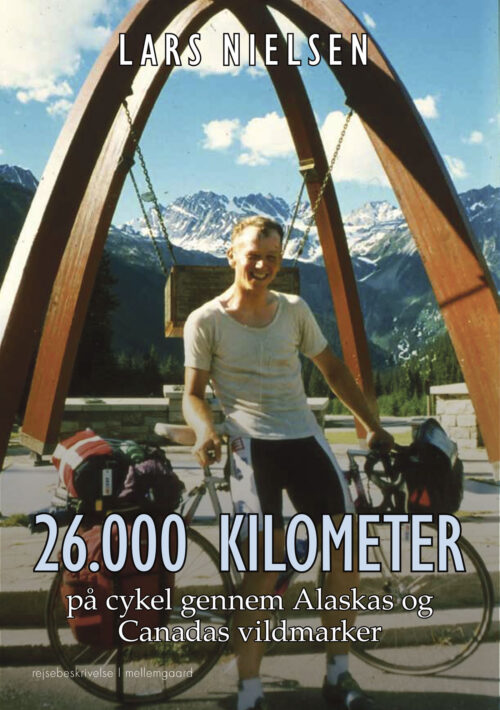 26.000 kilometer på cykel gennem Alaskas og Canadas vildmarker