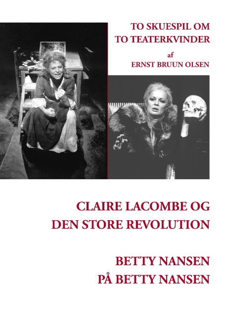 Claire Lacombe og den store revolution og Betty Nansen på Betty Nansen