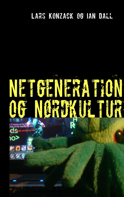 Netgeneration og Nørdkultur