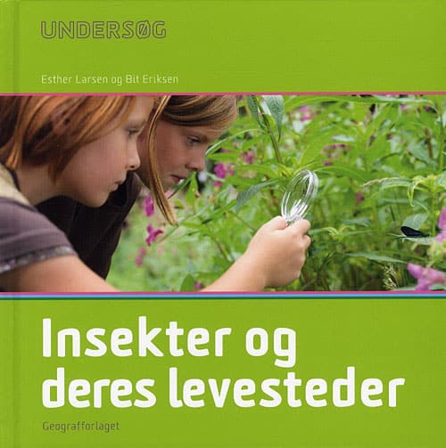 Undersøg Insekter og deres levesteder