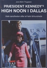 Præsident Kennedy's High Noon i Dallas