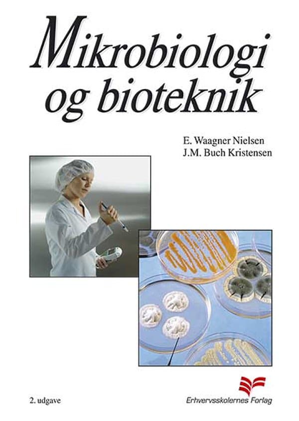 Mikrobiologi Og Bioteknik - Bruuns Bøger Online Boghandel