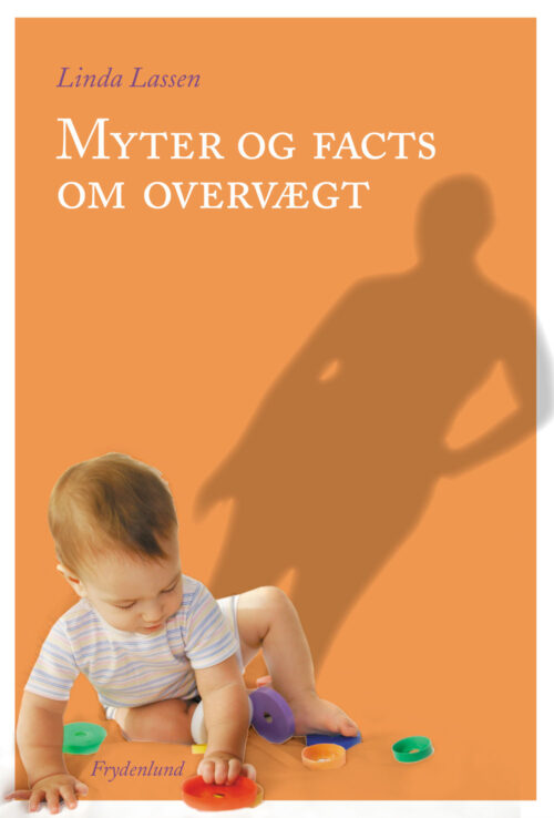 Myter og facts om overvægt