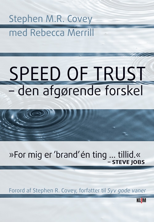 Speed of Trust - den afgørende forskel