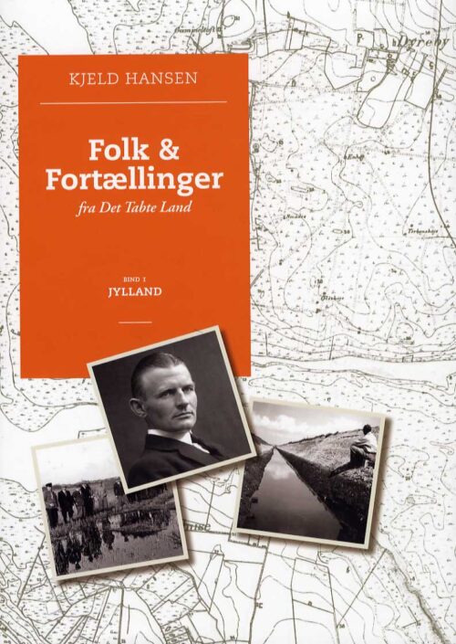 Folk & Fortællinger fra Det Tabte Land - Bind 1