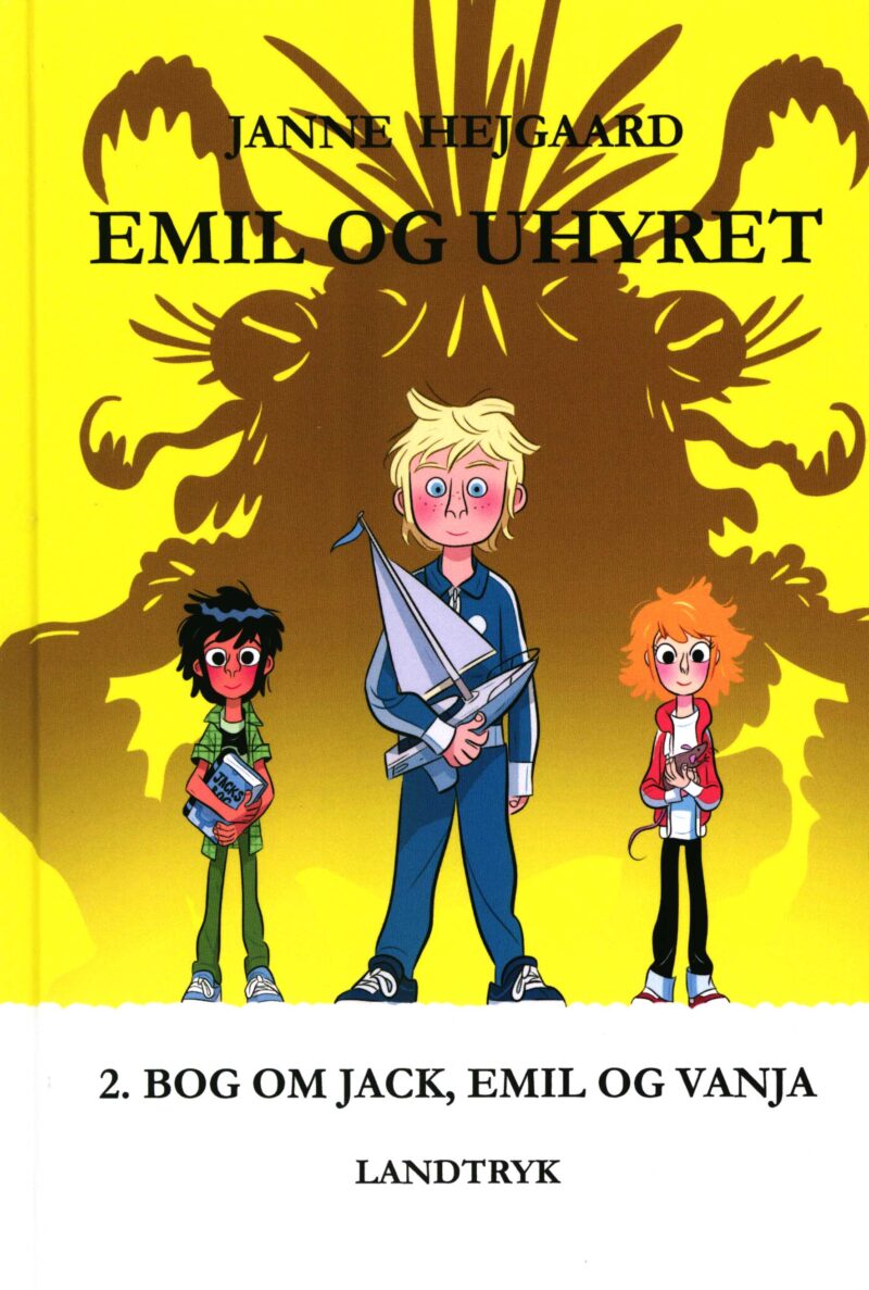 EMIL OG UHYRET