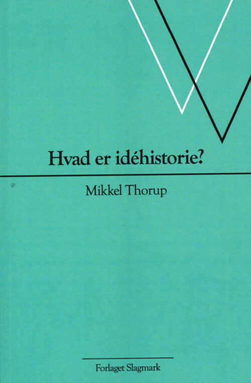 Hvad er idéhistorie?