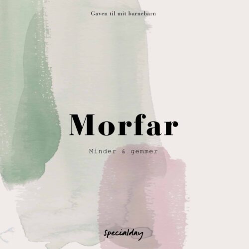 Morfar - minder og gemmer