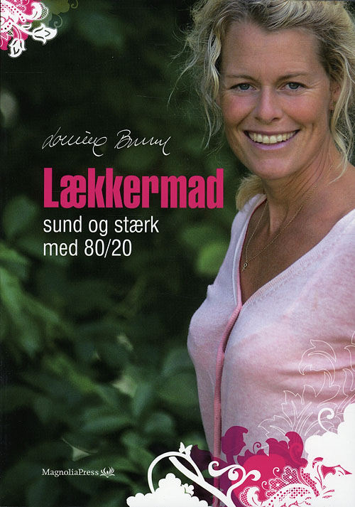 Lækkermad - Sund og stærk med 80/20