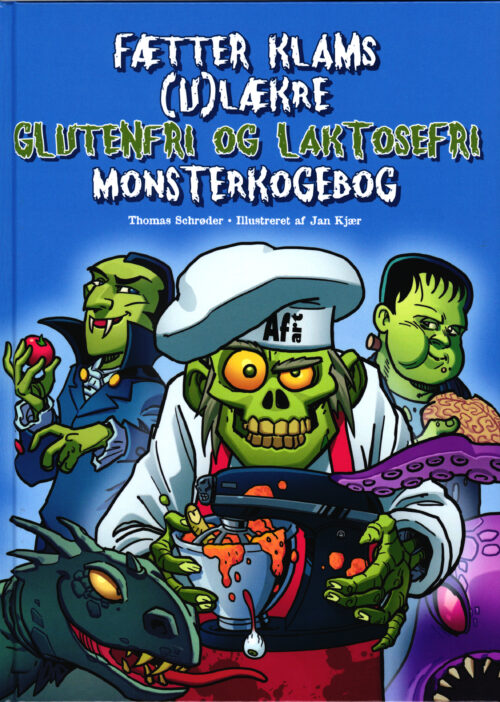 Fætter Klams (u)lækre glutenfri og laktosefri monsterkogebog