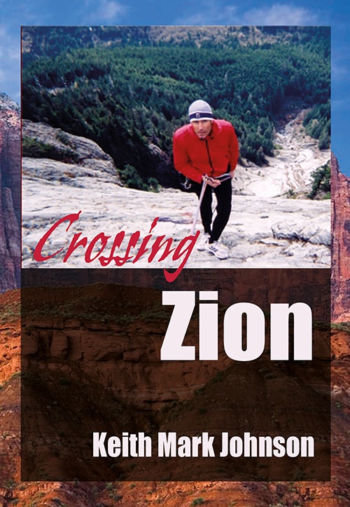 Crossing Zion