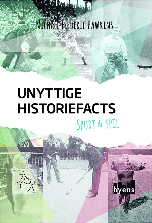 Unyttige historiefacts - Sport & Spil