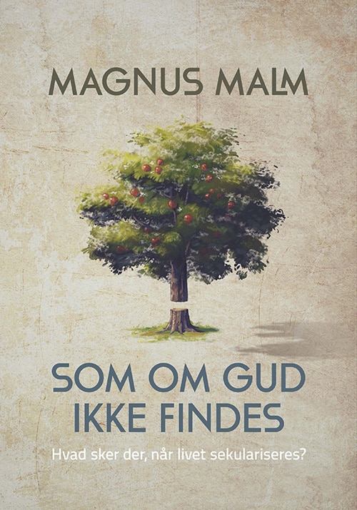 Som om Gud ikke findes