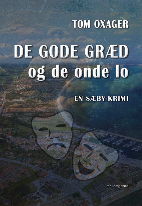 De gode græd og de onde lo