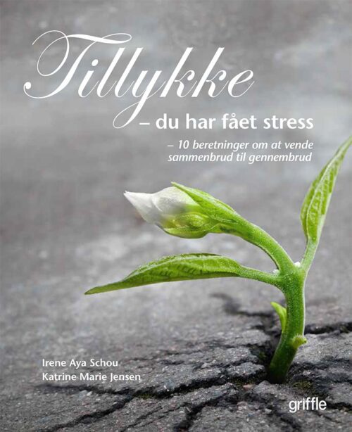 Tillykke du har fået stress