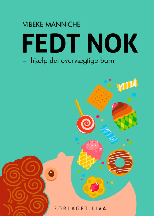 Fedt nok - hjælp det overvægtige barn