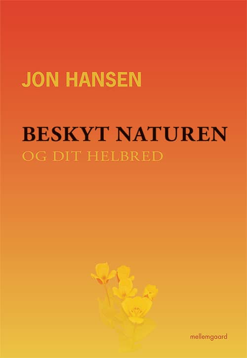 Beskyt naturen og dit helbred
