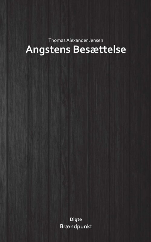 Angstens Besættelse