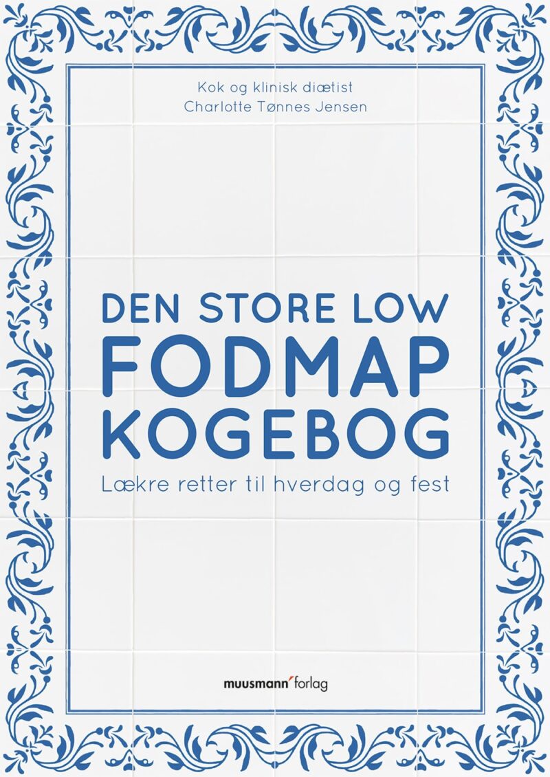 Den store Low FODMAP kogebog