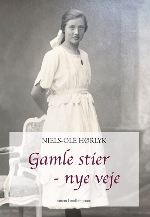 Gamle stier - nye veje