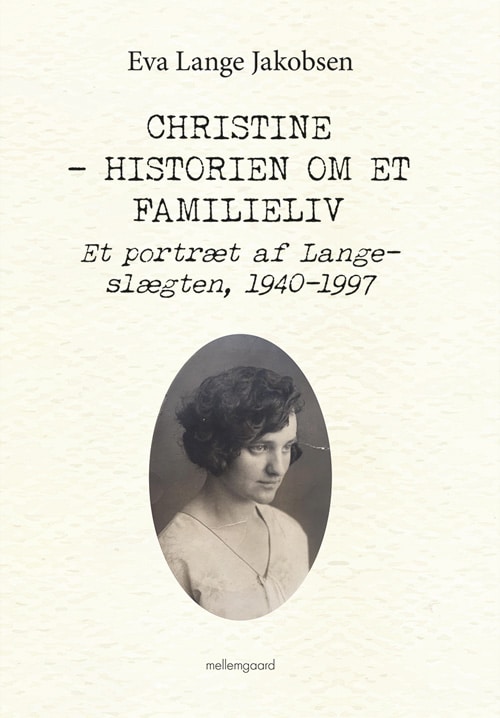 Christine - Historien om et familieliv