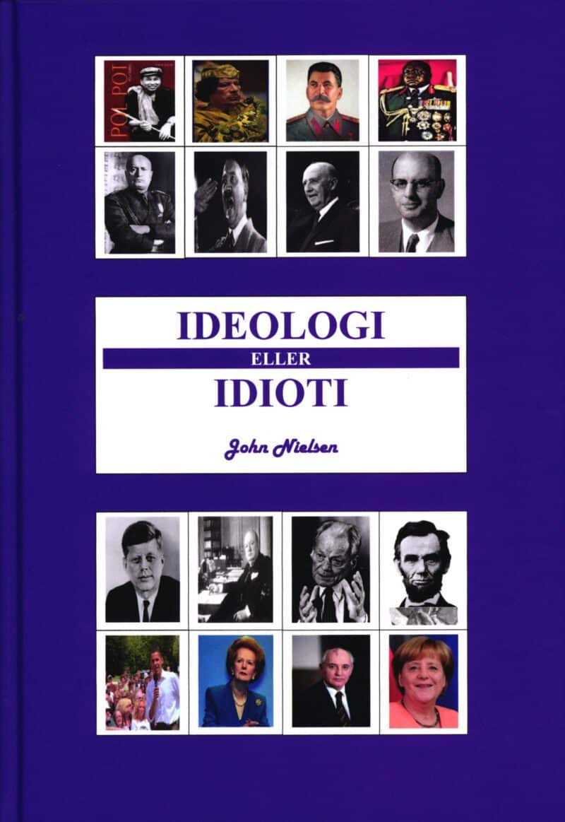 Ideologi eller Idioti