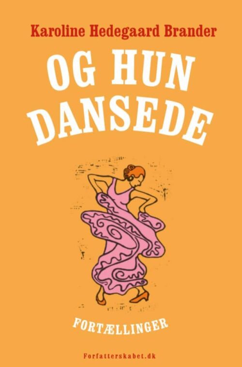 Og hun dansede